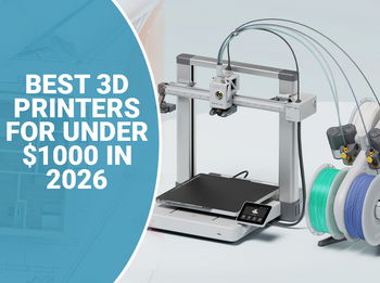 Best 3D Printers Under $1K for 2026
