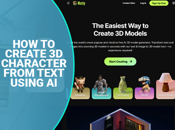 How to Create a 3D Character from Text in Minutes: AI Tools Replacing ...
