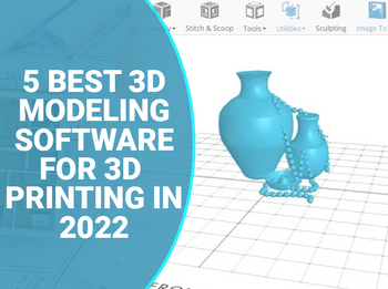5 Best 3D Modeling Software for 3D Printing in 2023