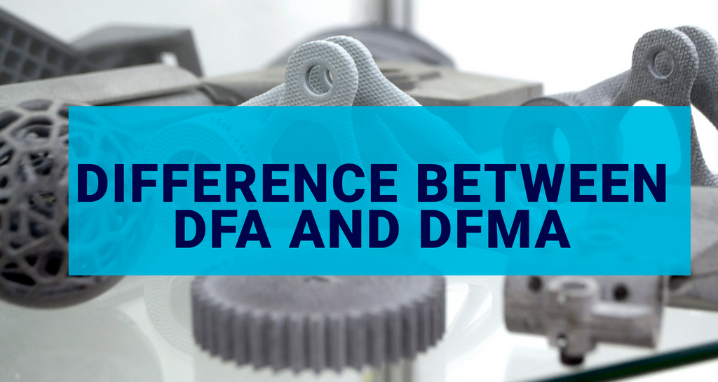 difference between DFA and DFMA