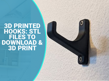 3D Printed Hooks: 10 Files to Download and 3D print