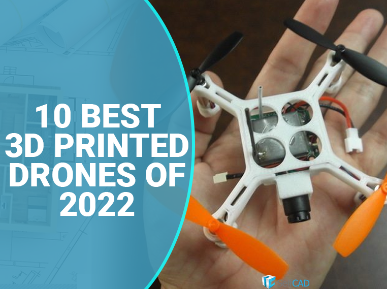 wrestling interference Profit 10 Best 3D Printed Drones of 2022