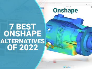 Onshape Alternatives: Khám Phá Các Lựa Chọn Phần Mềm CAD Hàng Đầu