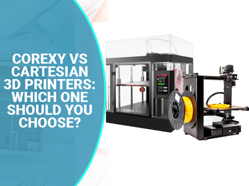 CoreXY vs Cartesian 3D Printers: Which Is Best for You in 2026
