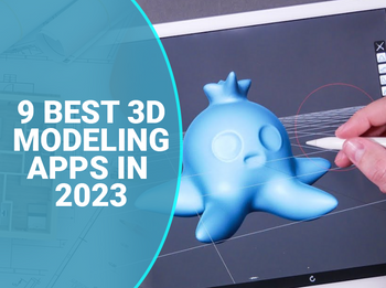 9 Best IPad 3D Modeling Apps In 2023