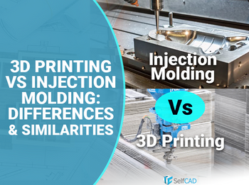 3D Printing Vs Injection Molding: Diferences and Simillarities